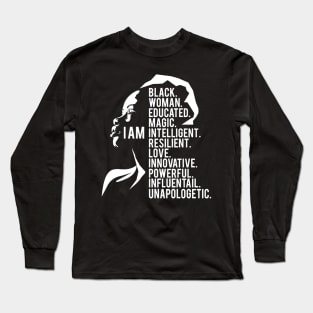 I am a powerful black Woman, black Woman, Black Girl Magic Long Sleeve T-Shirt